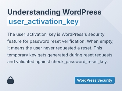 wordpress 中的 user_activation_key 是什么 wordpress 中的 user_activation_key 是什么